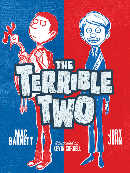 Mac Barnett创作的The Terrible Two作品的详细信息 - 可供借阅